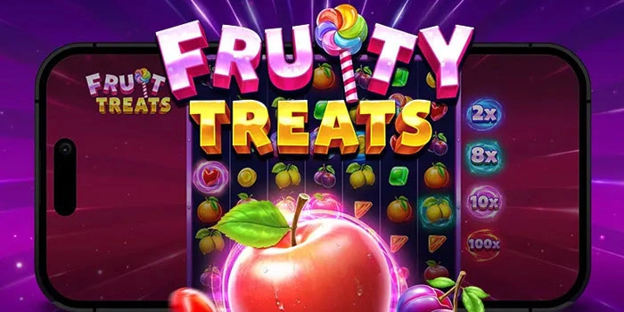 Rahasia Slot Fruity Treats yang Membawa Kemenangan Besar
